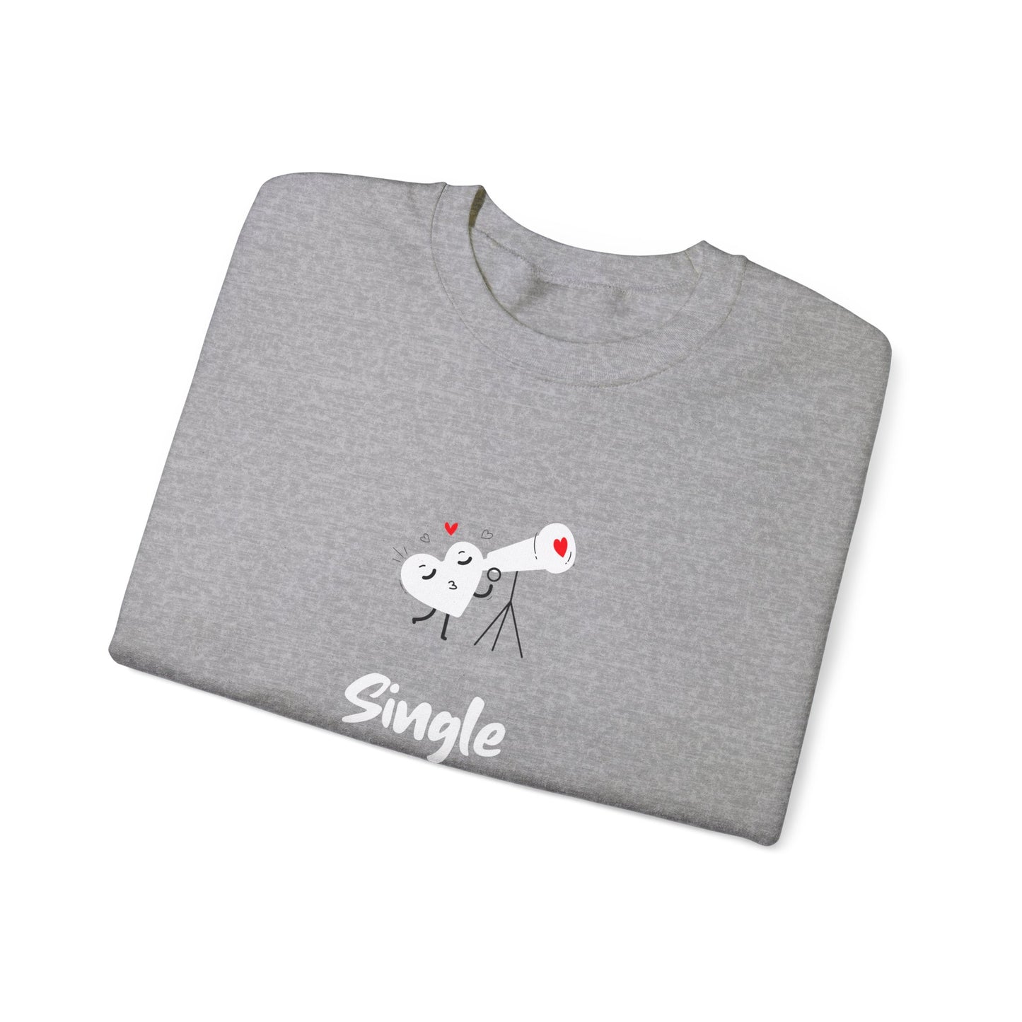 Single I'm looking for you! (Unisex Sweatshirt)