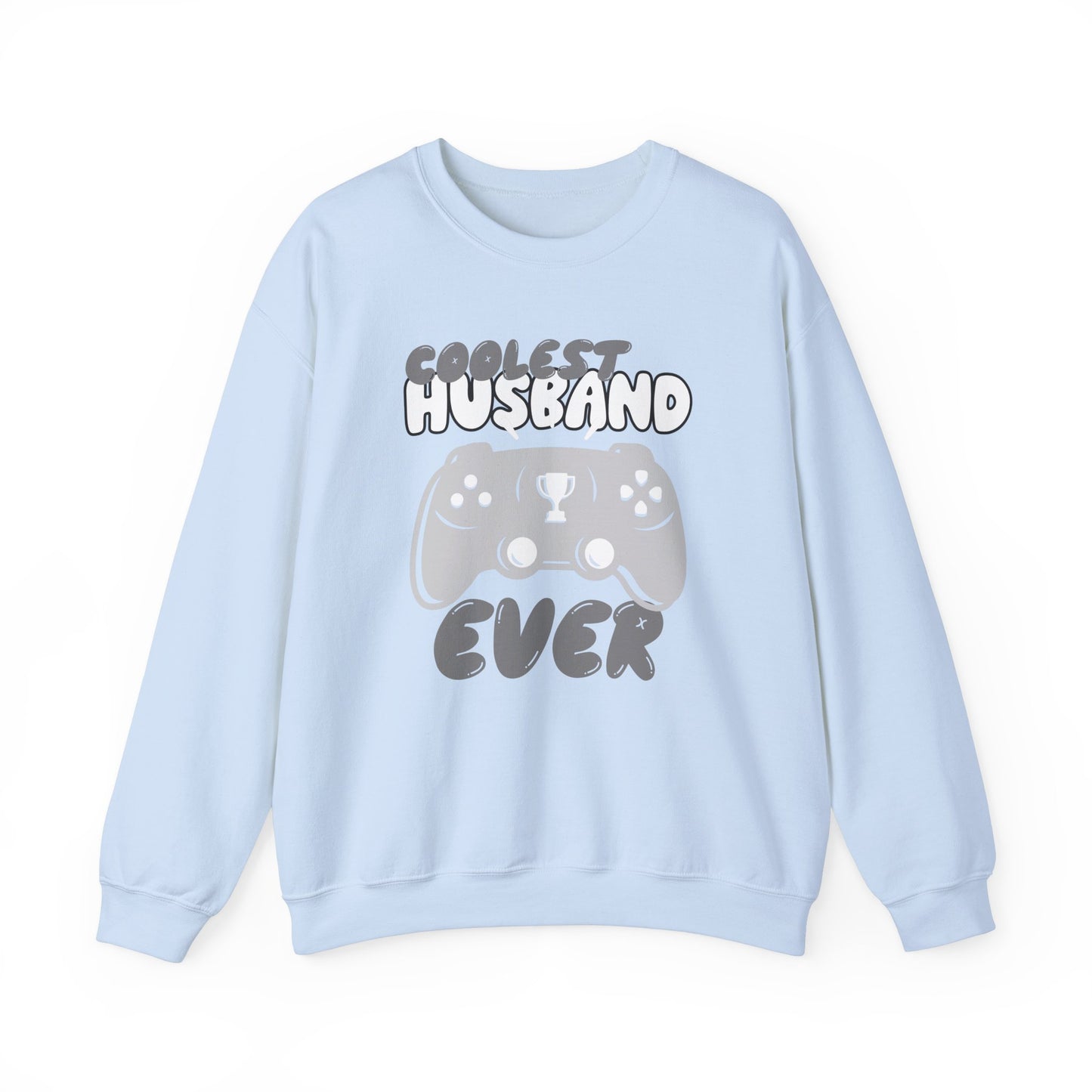 COOLEST HUSBAND EVER (Sweatshirt)