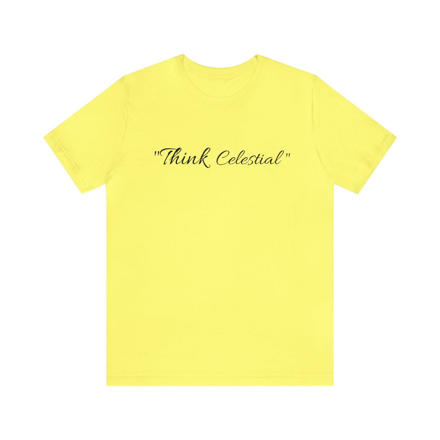 "Think Celestial"(Unisex T-Shirt)