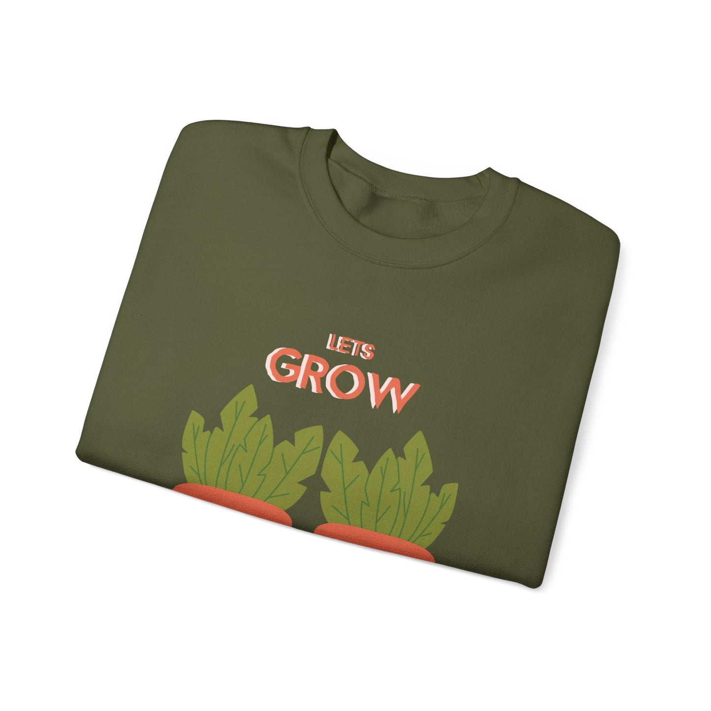 Lets Grow Together (Unisex Sweatshirt)