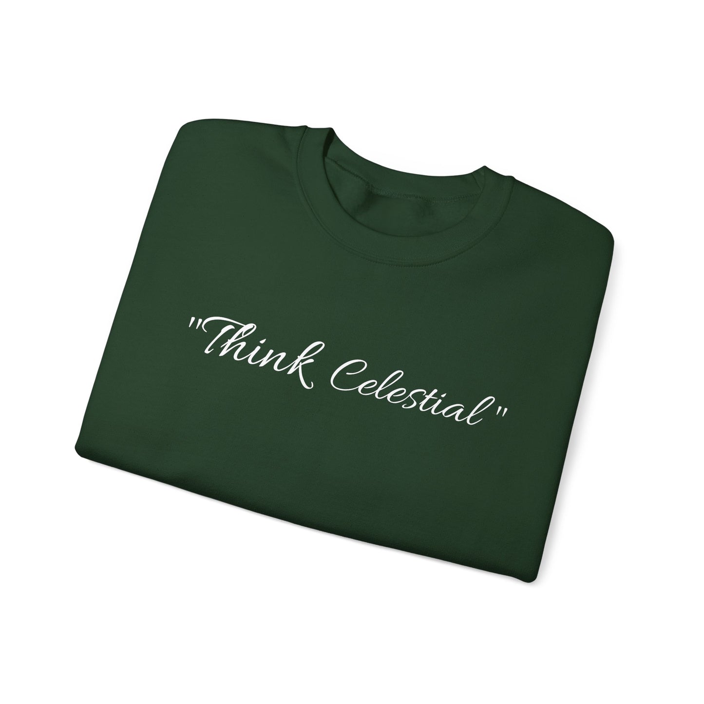 "Think Celestial" (Unisex Sweatshirt)