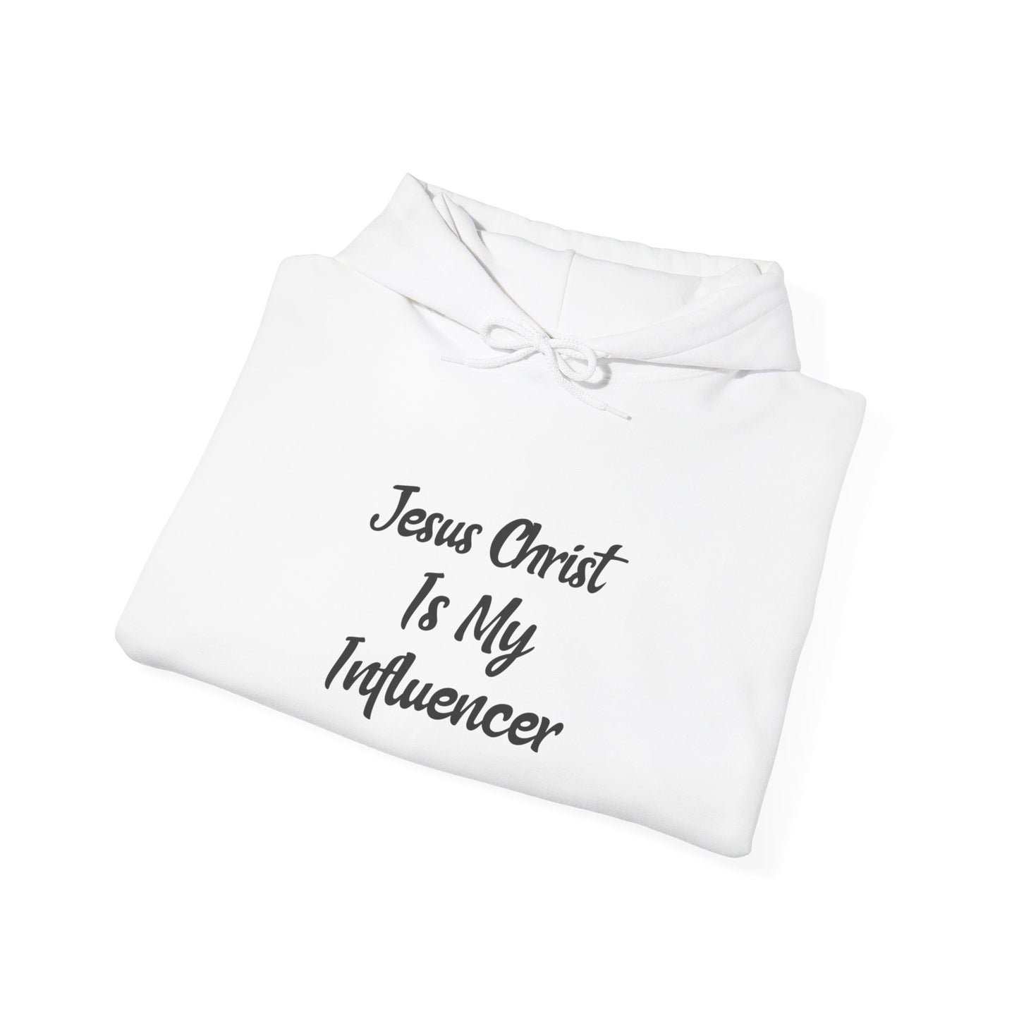 Jesus Christ Is My Influencer (Unisex Hoodie)