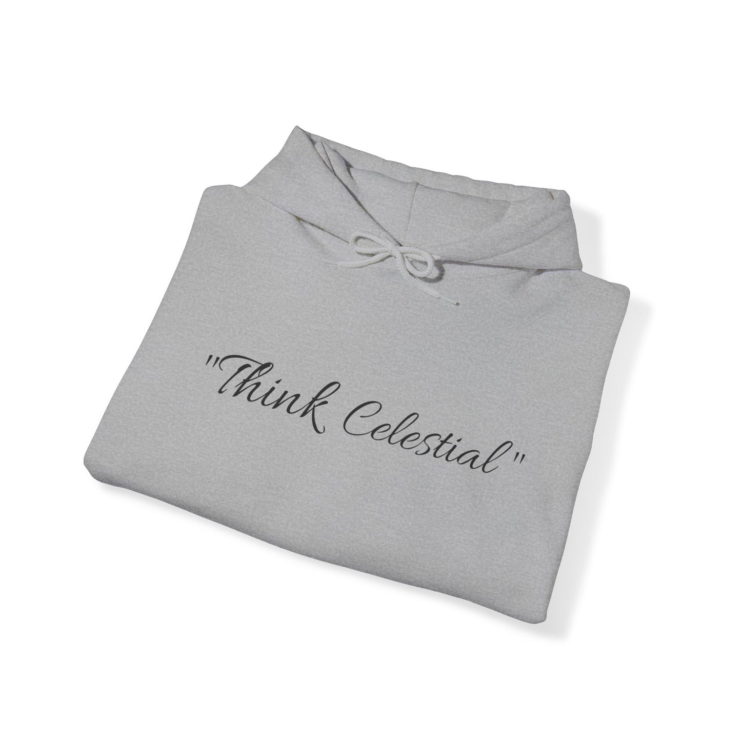 THINK CELESTIAL (Unisex  Hoodie)