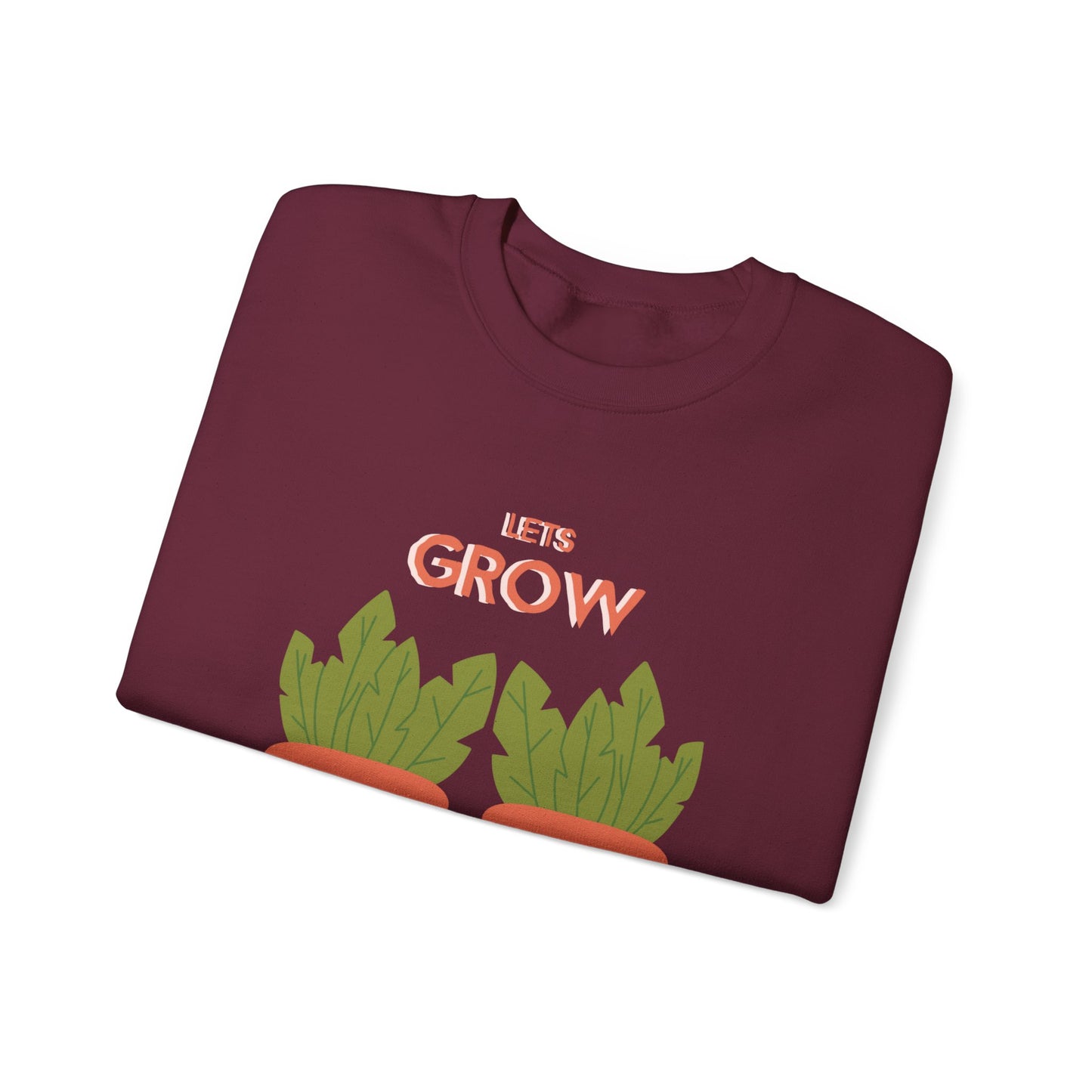 Lets Grow Together (Unisex Sweatshirt)