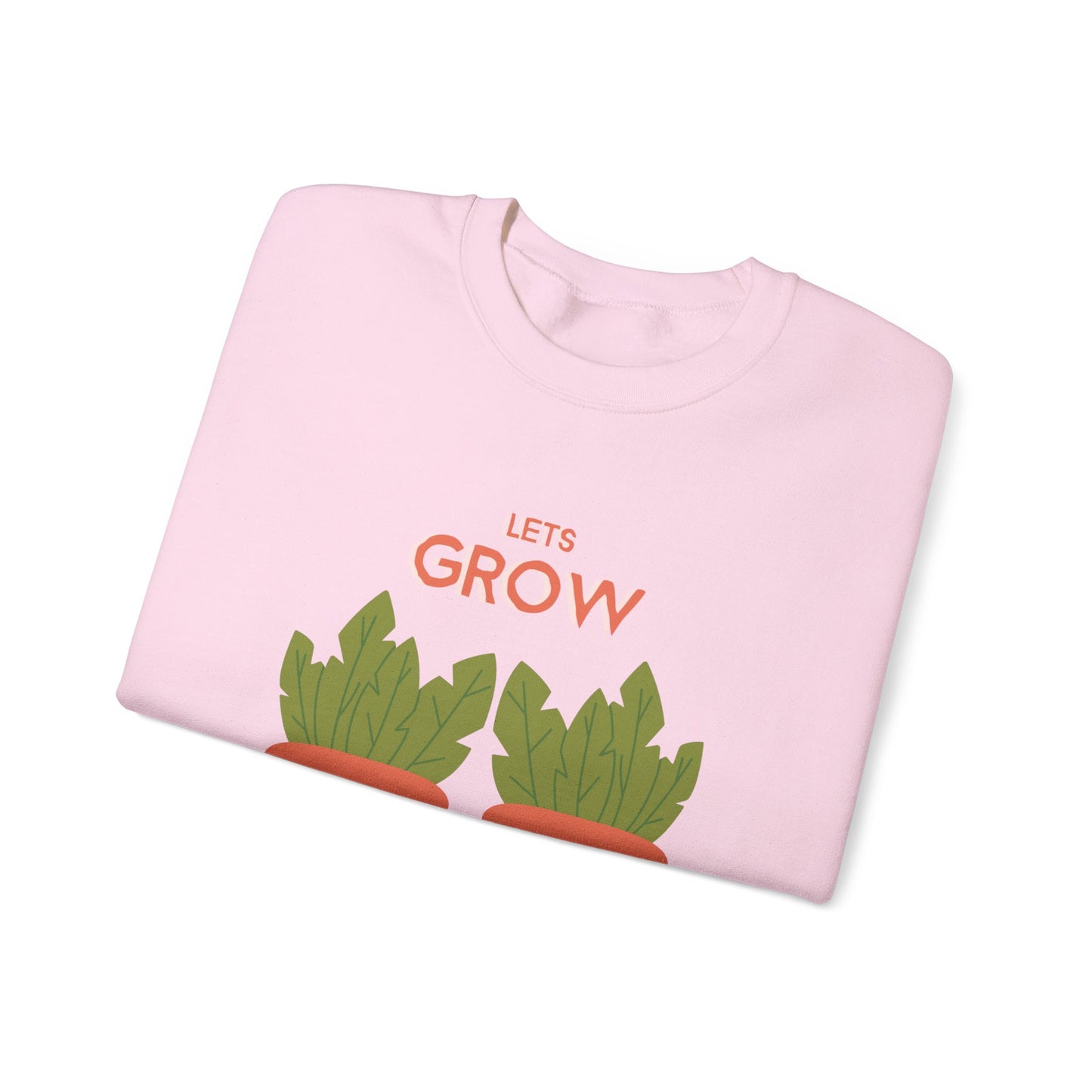 Lets Grow Together (Unisex Sweatshirt)