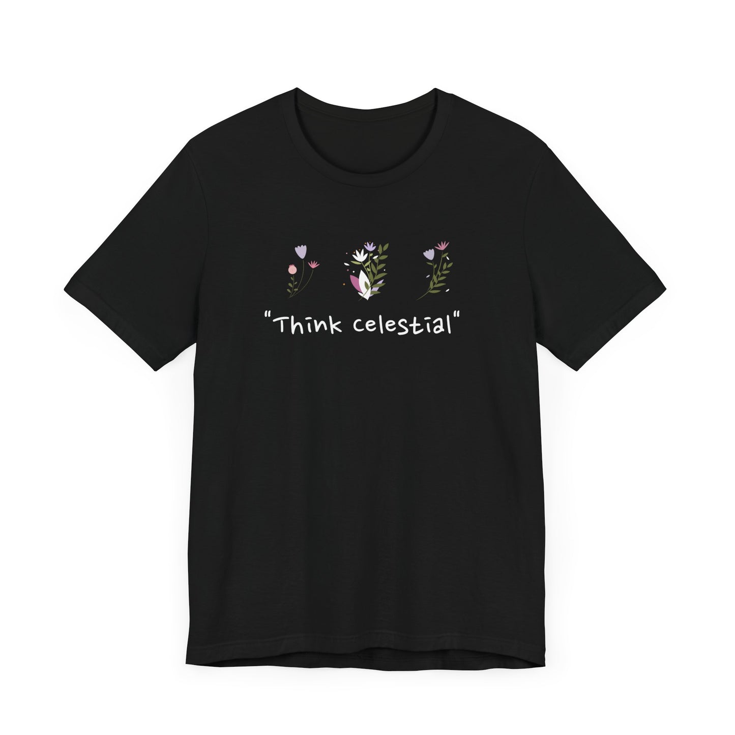 "Think Celestial" T-Shirt